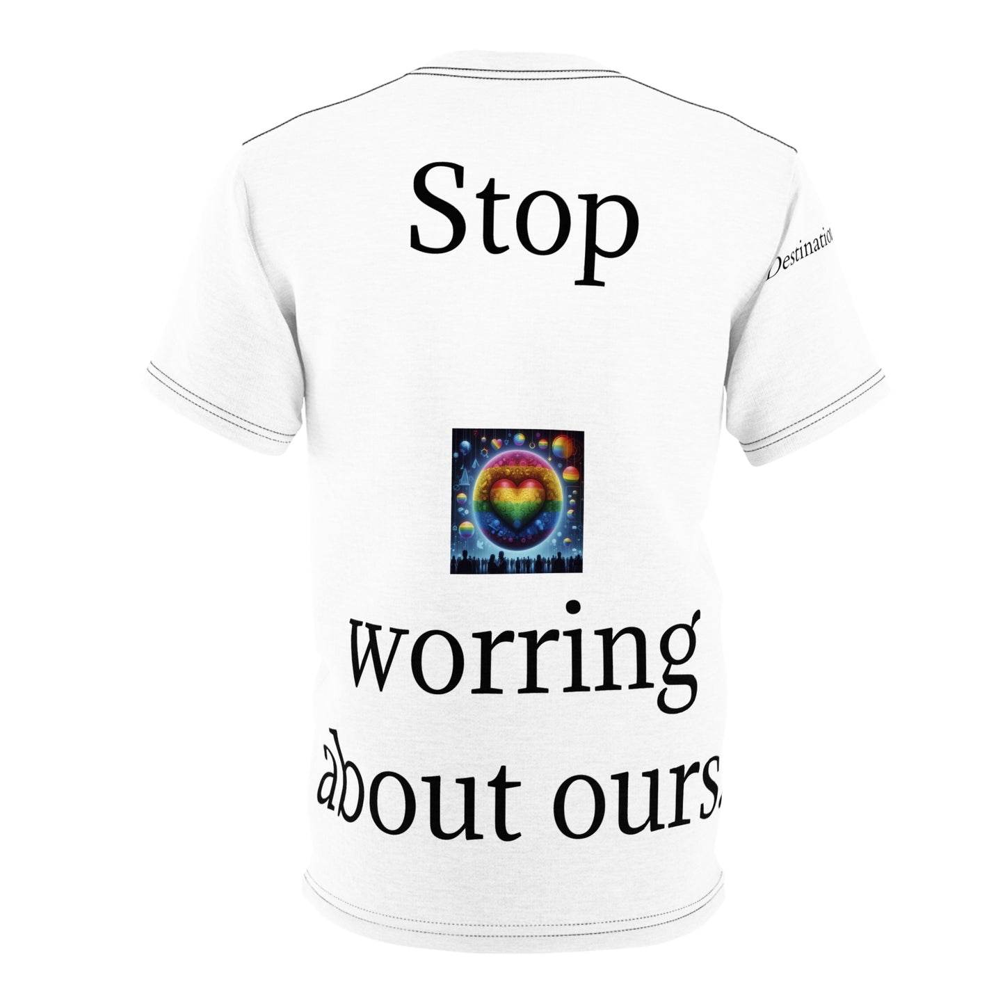 Seek Your Own Life. Stop worrying about ours. Unisex Cut & Sew Tee (AOP)
