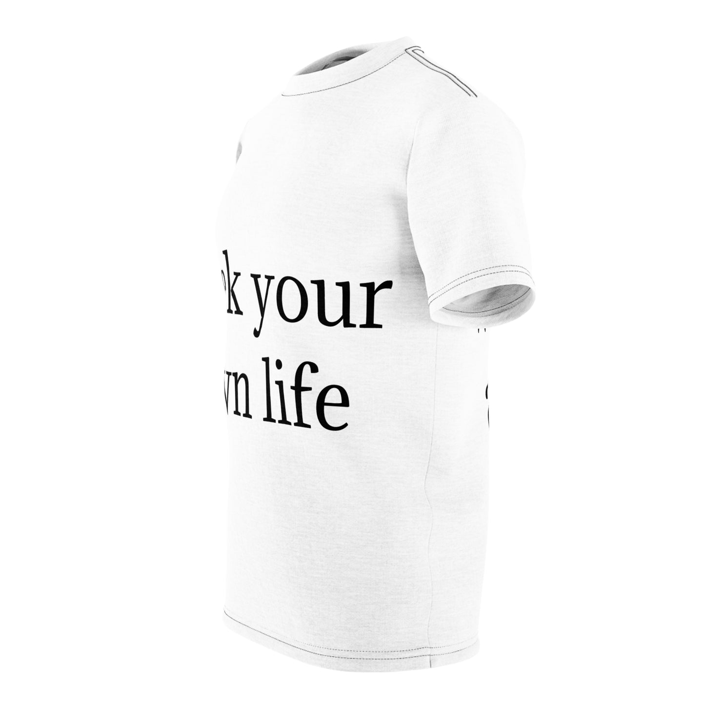 Seek Your Own Life. Stop Worrying about mine Unisex Cut & Sew Tee (AOP)