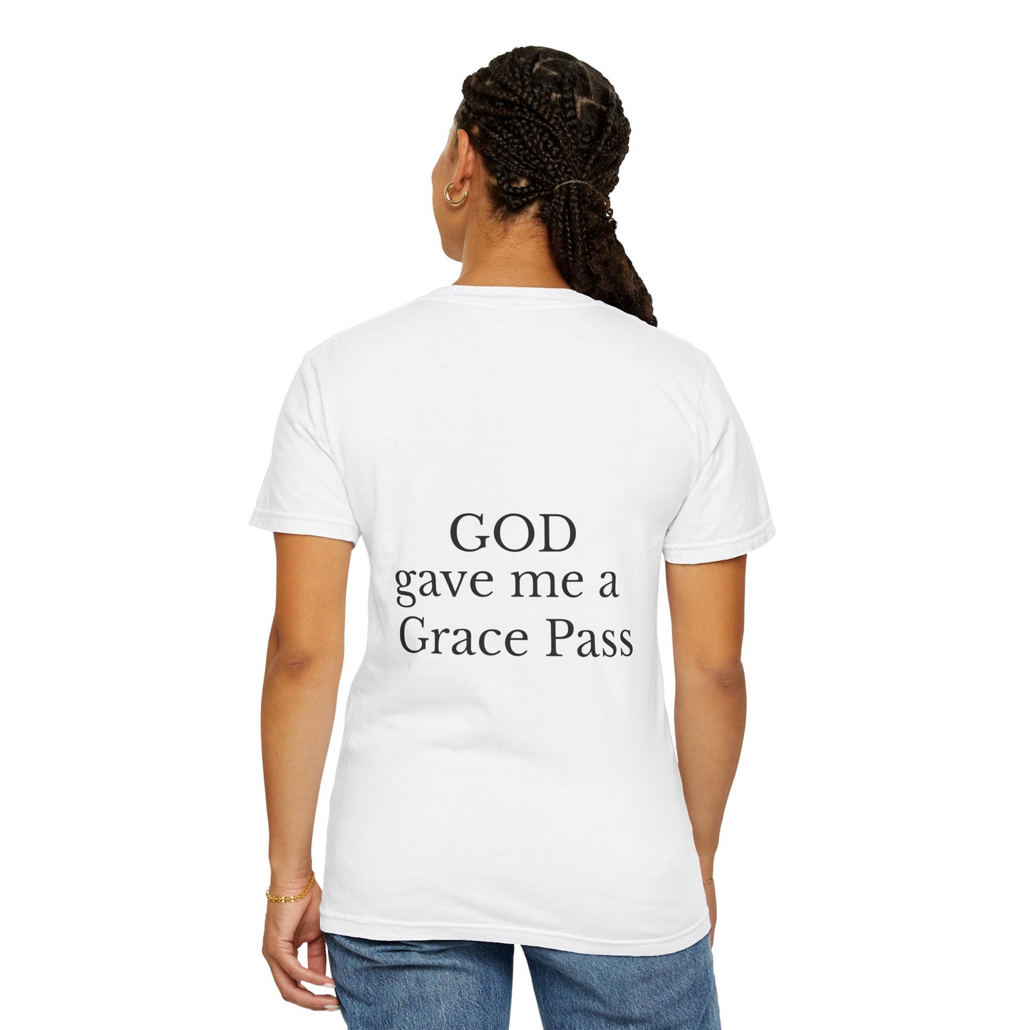 Christian T-Shirt — 'Grace Pass' Jesus Graphic Tee (Back: "GOD gave me a Grace Pass")